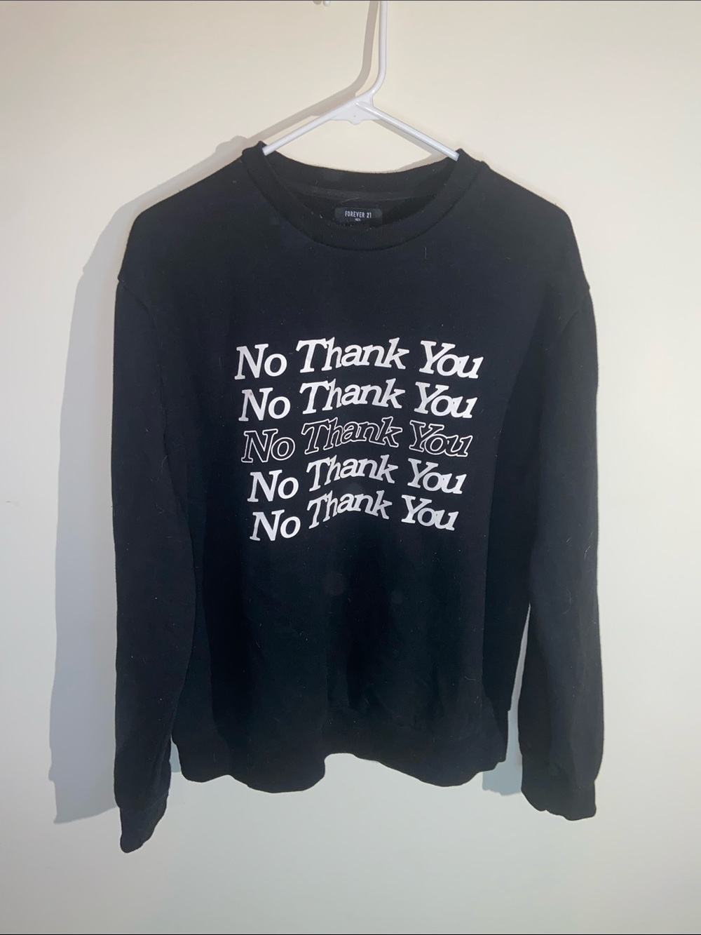 Forever 21 Black Crewneck Sweatshirt w/ White "No Thank You" Graphic Size L